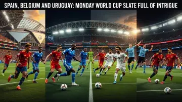 Spain, Belgium and Uruguay Headline a Monday World Cup Slate Full of Intrigue